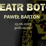 BOTO JAM: Paweł Barton koncert dyplomowy