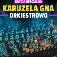 Karuzela Gna Orkiestrowo - edycja specjalna