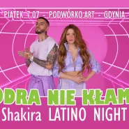 Biodra nie kłamią! - Shakira Latino Night