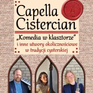 Capella Cistercian | Komedia w klasztorze
