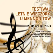 IV Festiwal Letnie Wieczory U Mennonitów