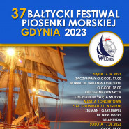 XXXVII Bałtycki Festiwal Piosenki Morskiej w Gdyni 
