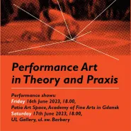 Performance Art in Theory and Praxis
