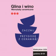 Warsztaty ceramiczne | Glina i Wino
