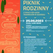 Piknik rodzinny z okazji 150-lecia tramwajów w Gdańsku