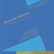 76 sztuk pod ziemią: Karolina Walczak