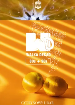 Walka Dekad - 80s + 90s - Cytrynowy Udar