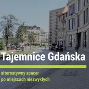 Tajemnice Gdańska. Nocny spacer  kawiarnie Wolnego Miasta Gdańska
