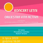 Letni koncert Orkiestry Vita Activa