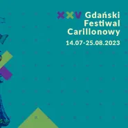 Koncert w ramach XXV Gdańskiego Festiwalu Carillonowego