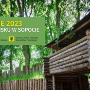 Wakacje 2023 na Grodzisku w Sopocie- spacery z przewodnikiem
