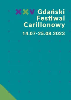 XXV Gdański Festiwal Carillonowy | Preludium