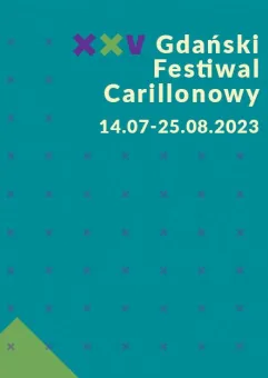XXV Gdański Festiwal Carillonowy - Ringing Out