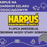 Harpuś - z mapą na Zbiornik Stary Sobieski!