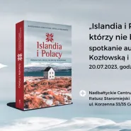 Islandia i Polacy. Historie tych, którzy nie bali się zaryzykować. Promocja książki