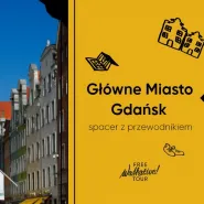 Główne Miasto Gdańsk spacer z Walkative
