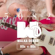 Walka Dekad - 80s vs 90s - Barbie Girl