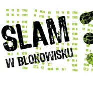 SLAM w Blokowisku - letni chill | elimnacje!
