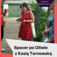 Spacer po Oliwie z Kasią Tarnowską