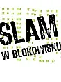 SLAM w Blokowisku - letni chill