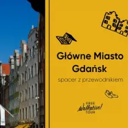 Główne Miasto Gdańsk, spacer z Walkative