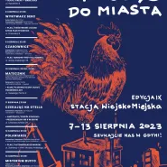 9. Ogólnopolski Festiwal Teatralny "Pociąg do Miasta - Stacja WiejskoMiejska"