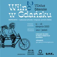 Wilno w Gdańsku / Vilnius Gdanske