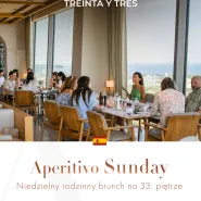 Aperitivo Sunday!| Niedzielny rodzinny brunch na 33. piętrze