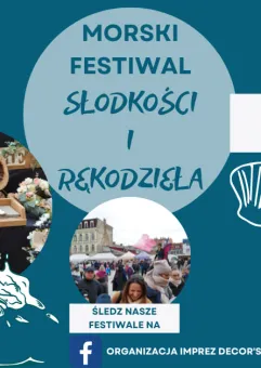 Morski Festiwal Słodkości i Rękodzieła