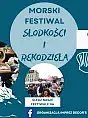 Morski Festiwal Słodkości i Rękodzieła