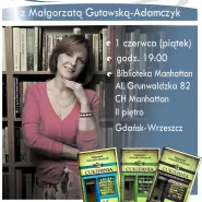 Sztuka Czytania z Małgorzatą Gutowską-Adamczyk