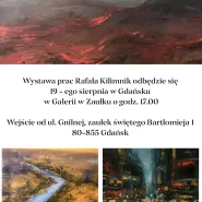 Wystawa prac malarskich Rafała Kilimnik