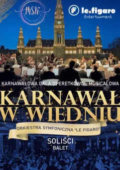 Karnawałowa Gala Operetkowo-Musicalowa ,,Karnawał w Wiedniu