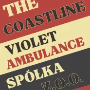 Koncert: The Coastline + Spółka Z.O.O. + Violet Ambulance