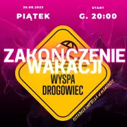Zakończenie wakacji na Wyspie