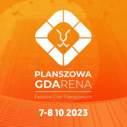 Planszowa GDArena 2023 | Festiwal Gier Planszowych