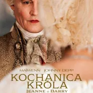 Kochanica Króla Jeanne du Barry | Kino Konesera