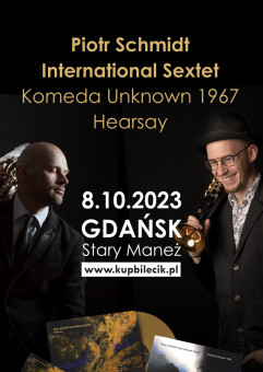 Piotr Schmidt International Sextet | Jazz w Starym Maneżu
