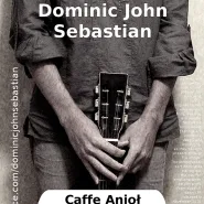 Koncert Dominic John Sebastian