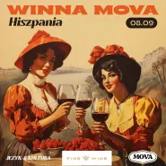 Winna MOVA - degustacja win hiszpańskich i lekcja języka