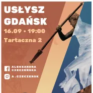 Usłysz Gdańsk: Koncert Aleksandry Ciecierskiej