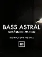 Bass Astral muzyka taneczna tour 