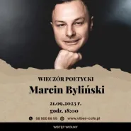 Wieczór Poetycki Marcin Byliński