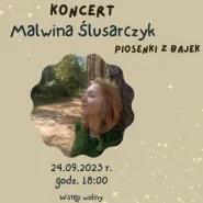 Koncert Malwina Ślusarczyk