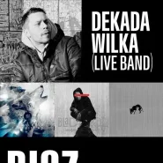 Bisz (live band) / projekt Dekada Wilka