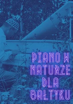 Koncert dla Bałtyku Piano w naturze