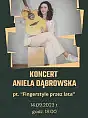 Koncert Aniela Dąbrowska
