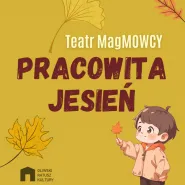 Teatr MagMowcy | Pracowita jesień