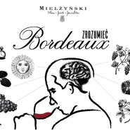 Degustacja (Akademia wina) Bordeaux