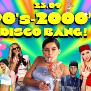 90's-2000s' Disco Bang! w Bunkier by Szpula!